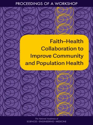 cover image of Faith?Health Collaboration to Improve Community and Population Health